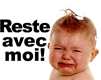 reste avec moi 
